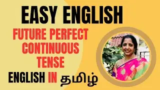 learn english easy in tamil | Future perfect continuous tense #tamil #viral #video #share #draw