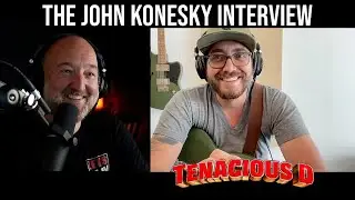 The John Konesky Interview | Tenacious D and Beyond!
