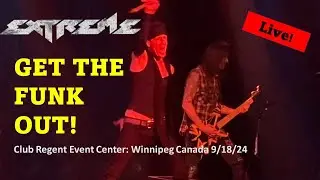 Extreme Get the Funk Out Live-Winnipeg-2024