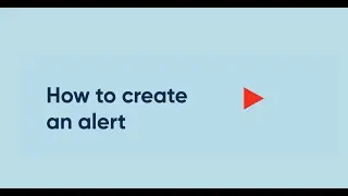 How to create an alert