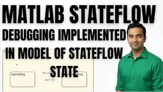 MATLAB | STATEFLOW | 23 debugging point in states