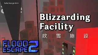 [FE2CM] Blizzarding Facility (Fun Hard Crazy) | Roblox