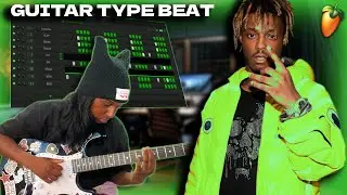 How to make a guitar beat for Juice Wrld