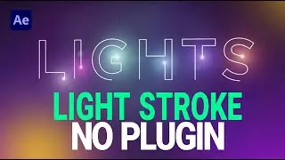 After effects tutorials : Create Mind-Blowing Light Strokes