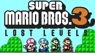 Super Mario Bros 3 Lost Levels - Complete Walkthrough (Super Mario Maker 2 Super World)