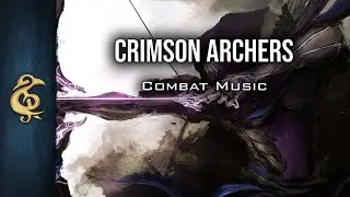 🎵 RPG Combat Music | Crimson Archers