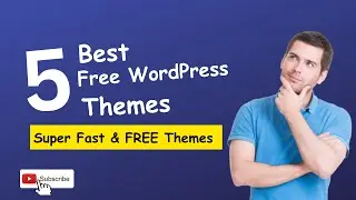 Top 5 Best Free WordPress Themes | Super Fast & FREE Themes | Soft Skills