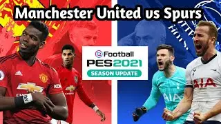 PES 2021 SPURS VS UNITED .. REVIEW GAMEPLAY PREMIER LEAGUE !