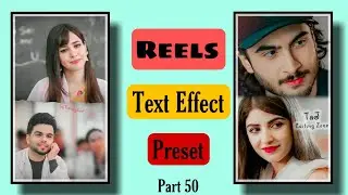 Reels Text Effect Preset || Text Effect Preset || Trending Text Effect Preset || New Text Effect ||