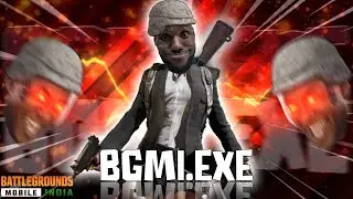 BGMI.EXE 3 | PUBG.EXE