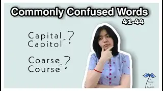Commonly Confused Words 41-44