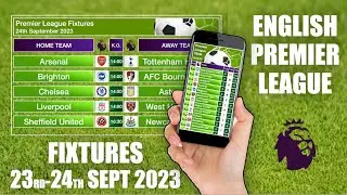 Premier League Fixtures | EPL Fixtures - 23rd-24th September 2023