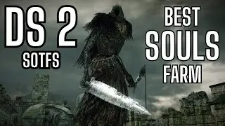 How to Farm INFINITE Souls in Dark Souls 2
