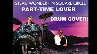 Part-Time Lover - Stevie Wonder - Drum Cover