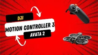 Dji Avata 2 & Motion Controller 3 first use and impressions 