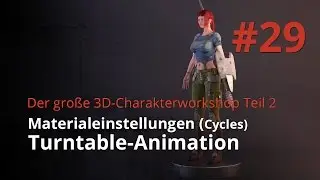 Blender 3D-Charakterworkshop Teil 2 | #29 Turntable-Animation (Cycles)
