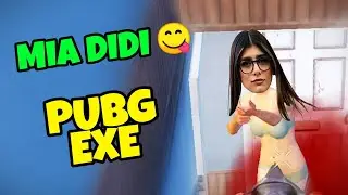 PUBG.EXE (Ft. MIA DIDI)