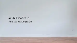 Guided modes in the slab waveguide