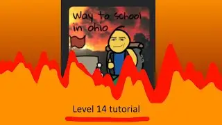 How to complete Walk to school in ohio Level 14 | Roblox