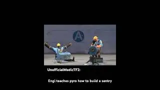 Engi teaches Pyro How to Build a Sentry 