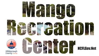 Hillsborough County Parks & Recreation : Mango Recreation Center