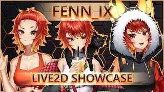 【V-TUBER】Fenn_IX【LIVE2D SHOWCASE】