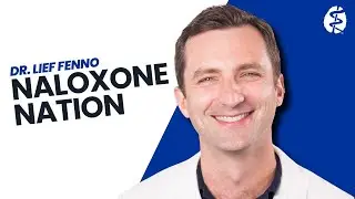 Naloxone Nation | A Conversation with Dr. Lief Fenno