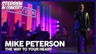 Mike Peterson - The way to your heart // Sterren in Concert