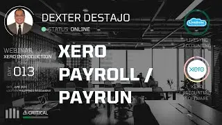 Xero Payroll / Pay run - Xero Introduction Webinar [Philippines and Global Edition] - (Part 9 of 16)