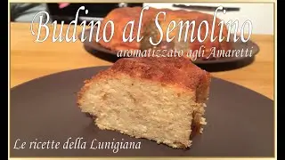 BUDINO AL SEMOLINO E AMARETTI