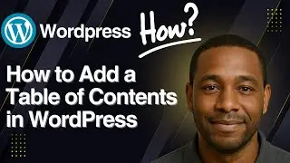 How to Add a Table of Contents in WordPress (Quick & Easy)