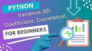 How to Calculate Variability measures (variance SD etc) in Statistics and Python 