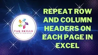 Repeat ROW and COLUMN Headers on Each page in Excel