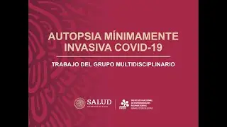 Autopsia Mínimamente Invasiva COVID-19.