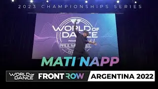 Mati Napp | Headliner | FrontRow | World of Dance Argentina 2022 | 