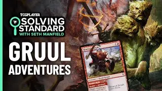 Gruul Adventures | Solving Standard