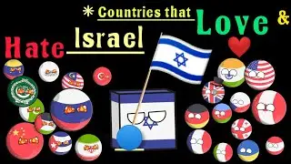 countries that love and hate Israel #countryball