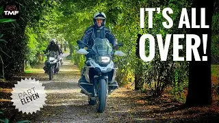 Episode 11 - The End of the Road! - Our epic adventure comes to a close.....