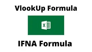 How to Use VLOOKUP Formula and IFNA Formula IN Excel