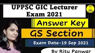 UPPSC GIC Lecturer|19 September Exam 2021|GS Section Answer Key