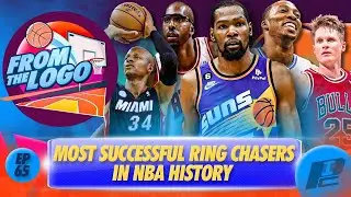 Most Successful Ring Chasers In NBA History | From The Logo