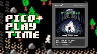 Pico Playtime: Don't Dig Up The Dead