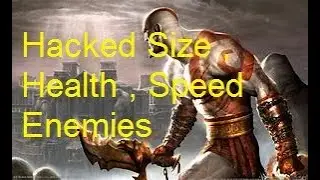 God Of War 2 (2007) Hacked Health , Size And Speed Enemies With Cheat Engine
