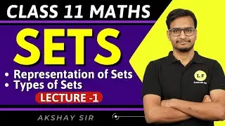 Class 11 Maths Chapter 1 | Sets | Representation of Sets | Types of Sets | New Session 2023-24