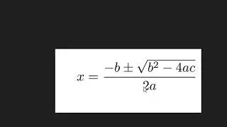 LaTex Basics | Easy to Compose Quadratic Equation |  Tutorial #12