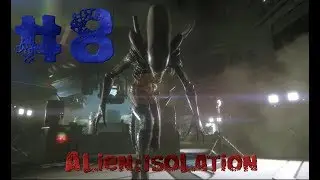 Alien:Isolation.#8.Полное Отчаяние