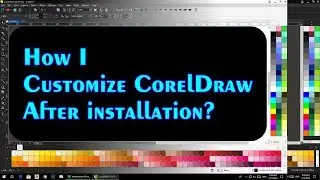 CorelDraw Tutorials | How i Customize my coreldraw settings?