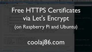 Free SSL Certificates with Let's Encrypt on Raspberry Pi and Ubuntu