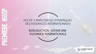 HGGSP PREMIÈRE : DÉFINIR UNE PUISSANCE INTERNATIONALE
