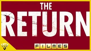 The Return - Trailer do Filme